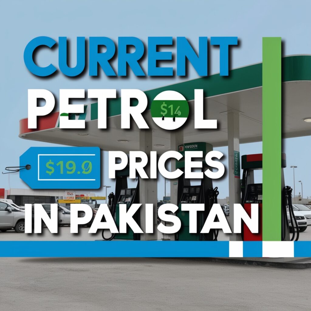 Current Petrol Price in Pakistan